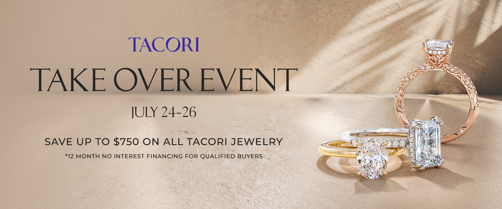 Tacori Take Over Event Tacori Take Over banner featuring Tacori rings