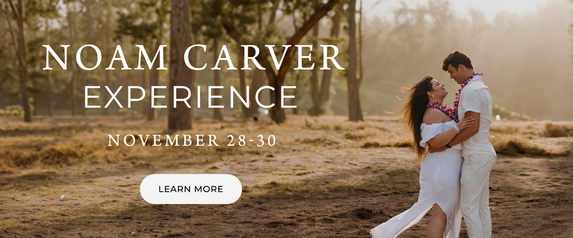 Noam Carver Experience banner featuring a romantic couple in the woods; event runs November 28-30
